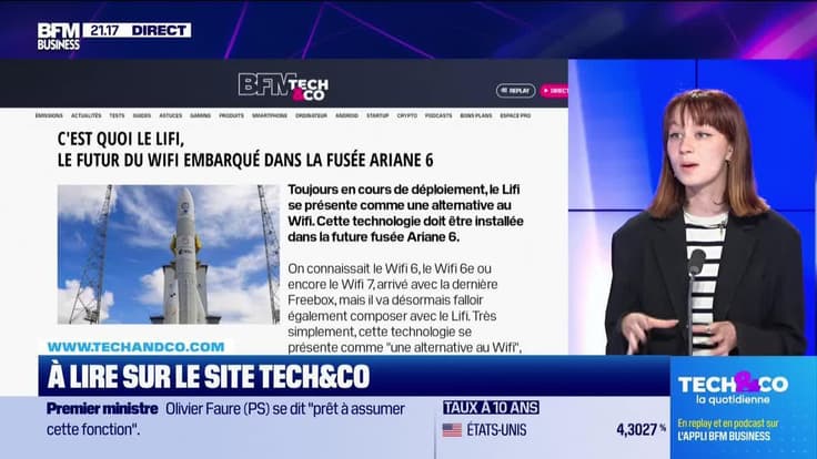 À lire sur le site Tech&Co : C’est quoi le lifi, le futur de wifi embarqué dans la fusée Ariane 6, par Salomé Ferraris - 09/07