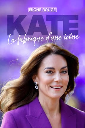 Kate Middleton, la fabrique d'une icône