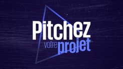 Candidater pour Le pitch