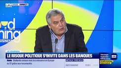 Guillaume Almeras (Score Advisor) : Le risque politique s’invite dans les banques - 11/07