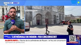 Incendie de la cathédrale de Rouen: le feu est circonscrit 