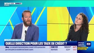 La place de l'immo : Quelle direction pour les taux de crédit ? - 11/06