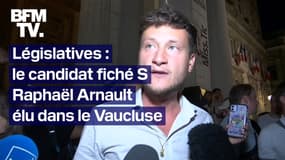 Législatives: le candidat fiché S Raphaël Arnault élu dans le Vaucluse