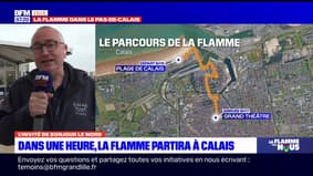 "Les animations vont se poursuivre toute la journée", après le passage de la flamme olympique à Calais