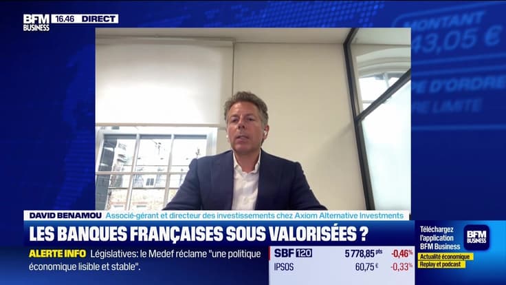 Les banques françaises sous valorisées ?  - 08/07