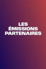 Les émissions partenaires