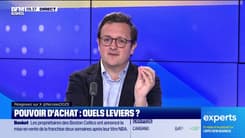 Les Experts : Pouvoir d'achat, quels leviers ? - 02/07