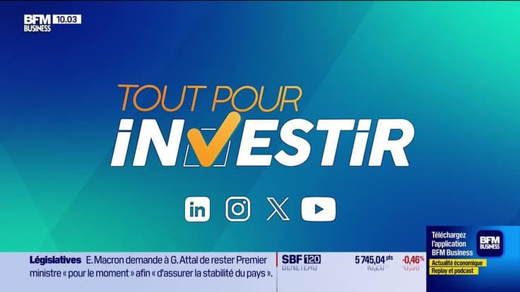 Tout pour investir - Mardi 9 juillet